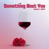 Caspa - Something Bout You (feat. Jubril) - Single